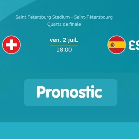 Pronostic Suisse – Espagne – Euro 2020 02/07/21